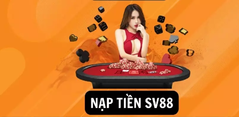 Hỏi đáp nạp tiền SV88